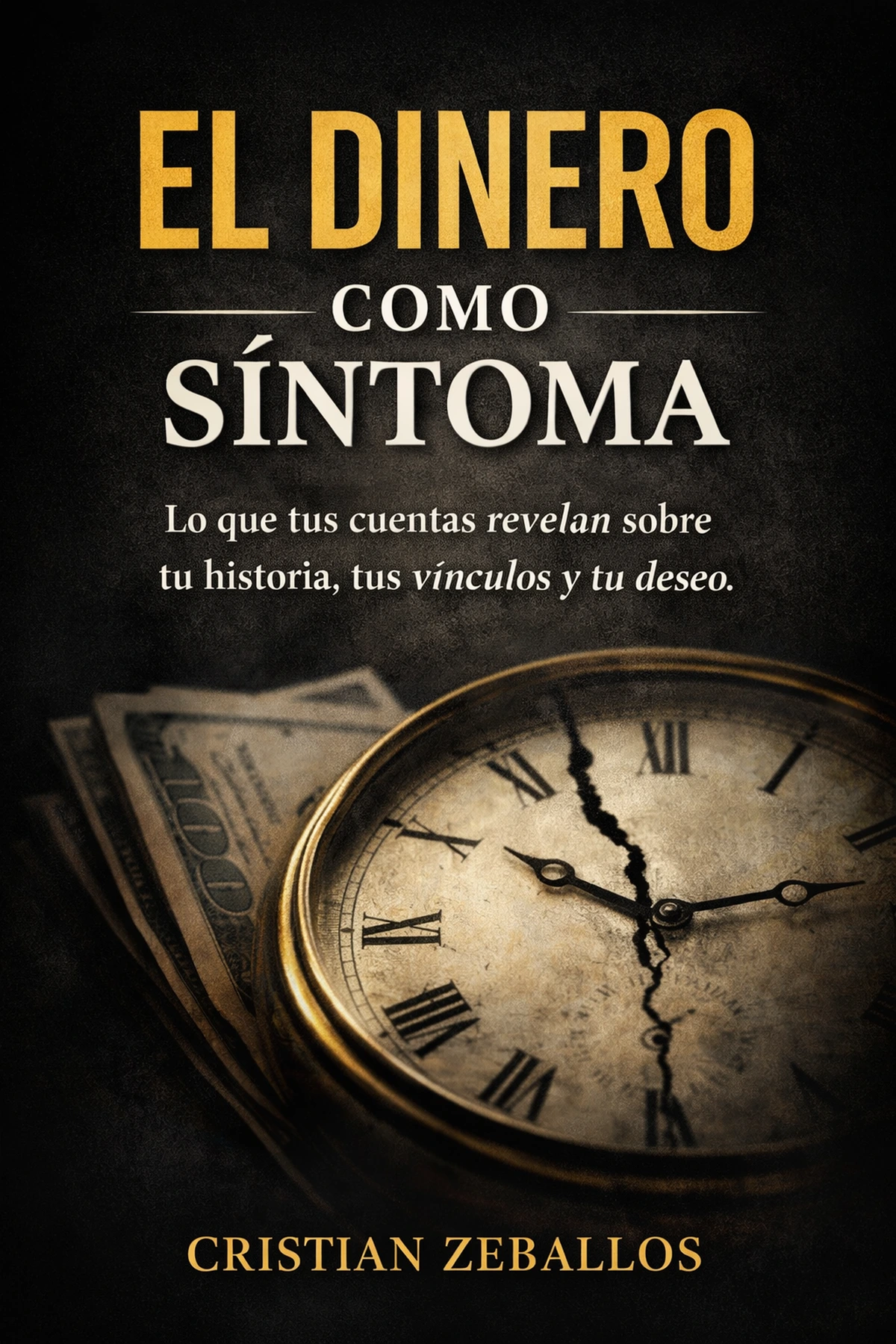 Portada del ebook El dinero como síntoma de Cristian Zeballos